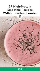 27 High Protein Smoothie And Shake Recipes With No Protein Powder High Protein Smoothies High Protein Smoothie Recipes Protein Smoothie Recipes
