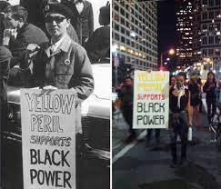Maybe you would like to learn more about one of these? Yellow Peril Supports Black Power Huffpost