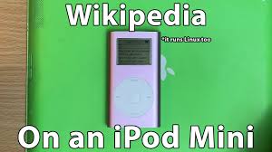 Jump to navigation jump to search. Using Wikipedia On An Ipod Mini Youtube