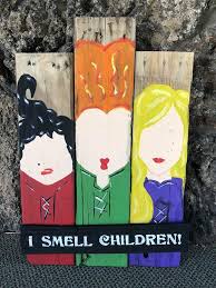 Hocus Pocus Pallet Craft Sanderson Sisters Best Movie Ever Halloween Decorations Diy Outdoor Halloween Party Themes Halloween Hacks