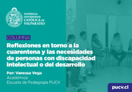 When the plane lands it is placed under quarantine. Opinion Reflexiones En Torno A La Cuarentena Y Las Necesidades De Personas Con Discapacidad Intelectual O Del Desarrollo Pontificia Universidad Catolica De Valparaiso