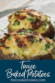 Twice Baked Potatoes By The Cookie Rookie This Easy Loaded Baked Potatoes Recipe Is Going T Baked Potato Recipes Baked Potato Recipes Easy Oven Potato Recipes