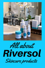 My New Skincare Routine With Riversol Products My Family Stuff Beauty Skin Care Routine Skin Care Routine Skin Care