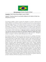 The position paper is the pinnacle of the preparation process for any model united nations conference, representing the view of your state or position on the particular issues your council is addressing. Dunmun 2013 Unhrc Position Paper Brazil International Labour Organization Child Labour