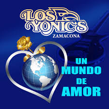 Last.fm'de en yeni los yonics etiketli müzikleri bul. Un Mundo De Amor Album By Los Yonic S Spotify