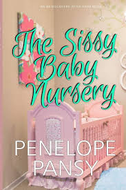 List of 23 subreddits under the sissy category. The Sissy Baby Nursery Pansy Penelope Milton Colin Bent Michael Bent Rosalie 9798592157080 Amazon Com Books