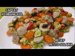 Masak Simple Capcay Kembang Kol Resep Ala Solaria Youtube Kembang Food Simple