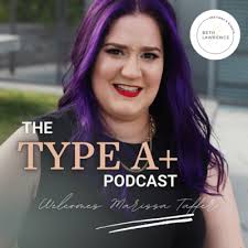 On Taking On Invisible Work with Marissa Taffer by The Type A+ Podcast