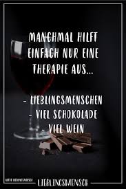 Pin Von Christina Erbe Auf Spruche Spruche Wein Zitate Aufmunternde Spruche