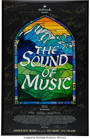 Poster for the sound of music, obviously. A Sound Of Music Broadway Revival Poster Signed By Cast Lot 46374 Heritage Auctions