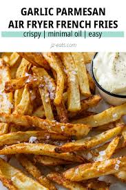 Garlic Parmesan French Fries In 2020 Air Fryer Recipes Appetizers Fries Recipe Homemade Parmesan French Fries