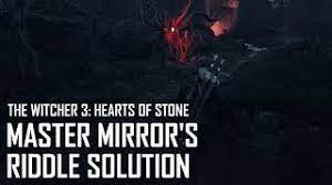 Hearts of stone main questopen sesame: The Witcher 3 Hearts Of Stone Master Mirror S Riddle Solution Youtube