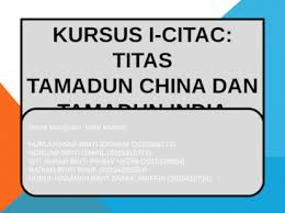 Sumbangan tamadun india dalam bidang sains dan teknologi. Kursus I Citac Titas Tamadun China Dan Tamadun India