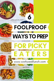 How To Meal Prep For Picky Eaters Easy Meal Prep Picky Eater Recipes Meal Prep