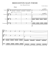 More music from night city radio. Bridgerton Main Theme Sheet Music For Violin Cello Viola String Quartet Musescore Com
