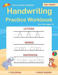 Is this the same in your language? Buy Trace Letters Alphabet Handwriting Practice Workbook For Kids Preschool Writing Workbook With Sight Words For Pre K Kindergarten And Kids Ages 3 5 Abc Print Handwriting Book Paperback August 15 2019
