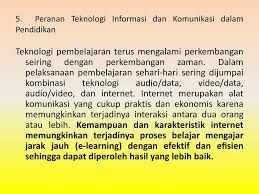 Keberadaan dan peranan teknologi informasi dalam sistem pendidikan telah membawa era baru perkembangan dunia pendidikan, tetapi perkembangan tersebut belum diimbangi dengan peningkatan sumber daya manusia yang menentukan keberhasilan dunia pendidikan di indonesia pada umumnya. Peranan Teknologi Informasi Dan Komunikasi Dalam Kehidupan Sehari Hari Ppt Download