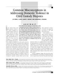 How to write a letter to the judge for victims of rape, domestic violence, and child abuse. Pdf Common Misconceptions In Addressing Domestic Violence In Child Custody Disputes