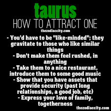 Zodiac City How To Attract Zodiac Taurus Taurus Zodiac Facts Taurus Facts Taurus Quotes
