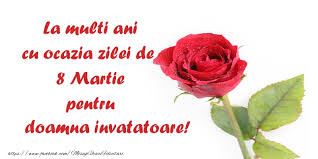 Felicitari De 8 Martie Pentru Invatatoare Doamna Invatatoare Va Urez Un Sincer La Multi Ani De Ziua Femeii 8 Martie Mesajeurarifelicitari Com