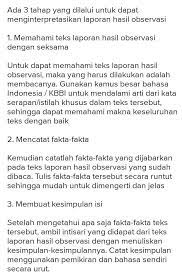 Maybe you would like to learn more about one of these? Sebutkan Langkah Langkah Menginterpretasi Teks Laporan Hasil Observasi Brainly Co Id
