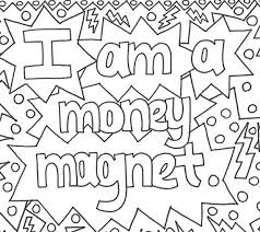 I Am A Money Magnet Money Manifesting Printable Coloring Page For Personal Finance And Law Of Attractio Quote Coloring Pages Swear Word Coloring Coloring Pages