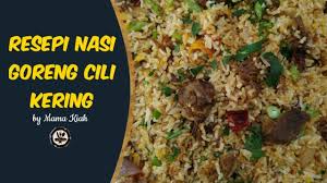 Masukkan nasi merah, aduk rata. Resepi Nasi Goreng Cili Kering By Mama Kiah Youtube
