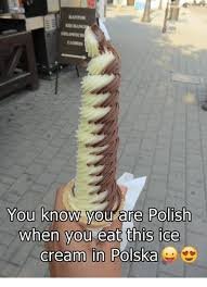 You Know You Are Polish When You Eat This Ice Polish Memes Polish People Polish Recipes