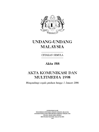 Kaji seksyen 233 akta komunikasi dan multimedia elak disalah guna kata skmm free malaysia today fmt. Akta Komunikasi Multimedia