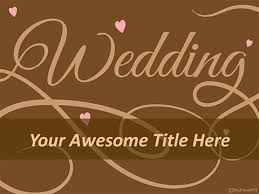 They would also make beautiful backgrounds for notes and wedding plans. Free Wedding Powerpoint Template Download Free Powerpoint Ppt
