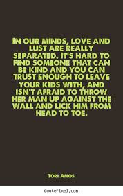 Maybe you would like to learn more about one of these? Lust Love Quotes For Him Quotesgram