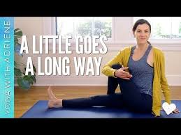 Yoga For Beginners A Little Goes A Long Way Yoga For Complete Beginners Yoga With Adriene Yoga For Beginners