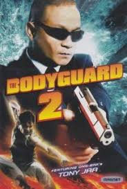 The Bodyguard 2 2007 Tony Jaa Bodyguard Free Movies Online