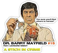 Columbo Dr. Barry Mayfield A Stick in Crime Sticker 2" sold by CLEVER °  FRANKE