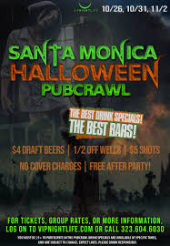 Lining up plans in santa monica? Oct 26 Santa Monica Halloween Pubcrawl Santa Monica Ca Patch