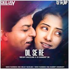 Stream Dil Se Re (Remix) Dj Dazzling x Dj Sandeep Sk by DJ Sandeep sk jbp