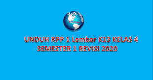 Check spelling or type a new query. Unduh Rpp 1 Lembar Kelas 4 Semester 1 Revisi 2020 Info Dunia Edukasi