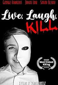 Live, Laugh, Kill (Short 2022)