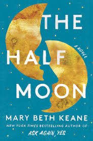 The Half Moon | Book by Mary Beth Keane | Official Publisher Page | Simon &  Schuster
