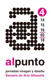 Maybe you would like to learn more about one of these? Jornadas De Imagen Y Diseno Alpunto4 Escuela De Arte De Albacete Educarenclm
