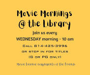 Movie Mornings at the Library - Cochranton Area...