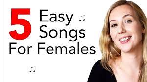 These are special esl songs to help in learning english. 5 Easy Songs To Sing For Females Youtube