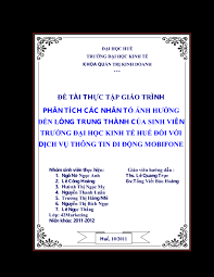 Mỹ hồi đáp lời cầu cứu của hành trình chinh phục tri thức xứ người: Tailieuxanh Tiá»u Luáº­n Phan Tich Cac Nhan Tá»' áº£nh HÆ°á»ng Ä'áº¿n Long Trung Thanh Cá»§a Sinh Vien TrÆ°á»ng Ä'áº¡i Há»c Kinh Táº¿ Huáº¿ Ä'á»'i Vá»i Dá»ch Vá»¥ Thong Tin Di Ä'á»ng