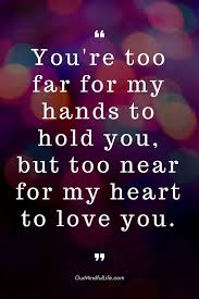 34 Beautiful Long Distance Relationship Quotes To Warm Your Heart Distance Relationship Quotes Distance Love Quotes Ldr Quotes