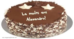 Colecție de la carina cosma. Tort La Multi Ani Alexandru Felicitari De Zi De Nastere Pentru Alexandru Mesajeurarifelicitari Com