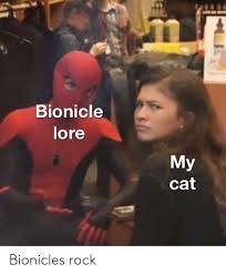Find the newest bionicle lore meme. Bionicle Lore My Cat Bionicles Rock Dank Meme On Sizzle