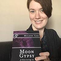 Moon Gypsy: Lee, Melody: 9781535297097: Amazon.com: Books
