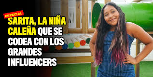 Her birthday, what she did before fame, her family life, fun trivia facts, popularity rankings, and more. Sarita La Nina Calena Que Se Codea Con Los Grandes Influencers