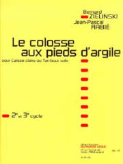 (figurative) a colossus with feet of clay, a giant with feet of clay. Zielinski Bernard Rabie Jean Pascal Le Colosse Aux Pieds D Argile Pour Caisse Claire Brandt Percussion Noten Versand