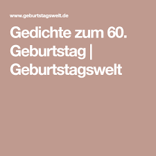 Gedichte Zum 60 Geburtstag Geburtstagswelt Spruche Zum 70 Geburtstag Mutter Spruche Zum 70 Geburtstag